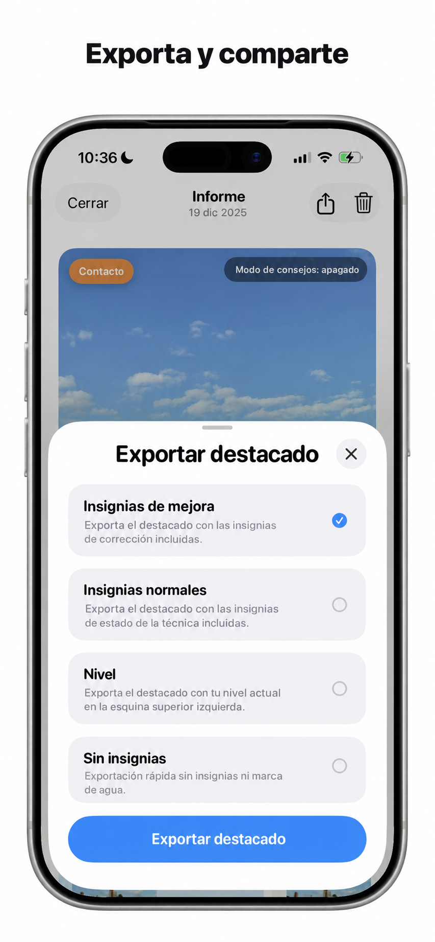 Exporta los mejores momentos de tu sesión.